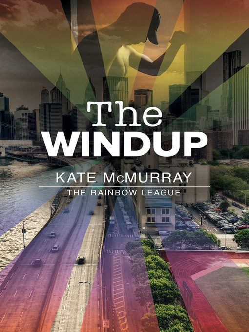 Title details for The Windup by Kate McMurray - Available
